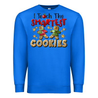 True Royal I Teach The Smartest Cookies Premium Sweatshirt - LillyAllenDesigns