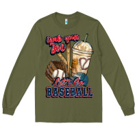 Army Green Grab your joe lets go baseball Long Sleeve Tee - HowdyJamesFarm
