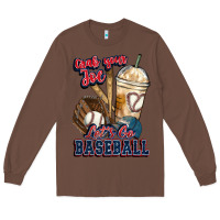 Chestnut Grab your joe lets go baseball Long Sleeve Tee - HowdyJamesFarm