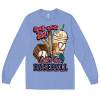 Colony Blue Grab your joe lets go baseball Long Sleeve Tee - HowdyJamesFarm