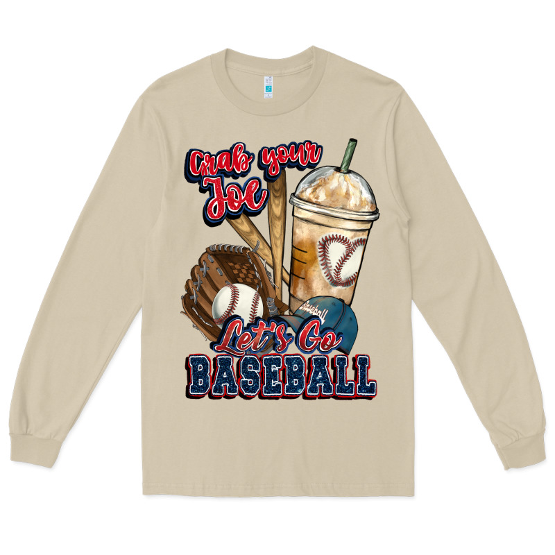 Grab Your Joe Lets Go Baseball Long Sleeve Tee by HowdyJamesFarm | Teevron