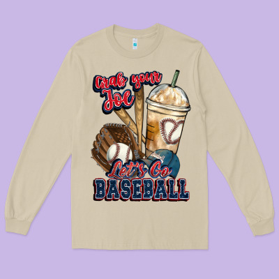 Grab Your Joe Lets Go Baseball Long Sleeve Tee Designed By Howdyjamesfarm