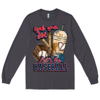 Smoke Grab your joe lets go baseball Long Sleeve Tee - HowdyJamesFarm