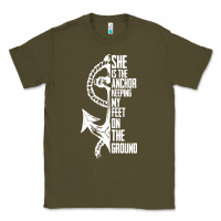 Army Green she is the anchor keeping my feet on the ground Classic Tee - Bettercallsaul