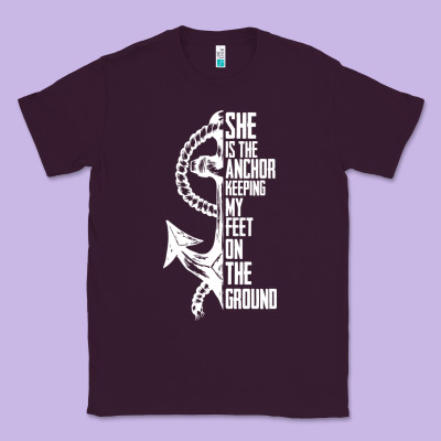 She Is The Anchor Keeping My Feet On The Ground Classic Tee Designed By Bettercallsaul