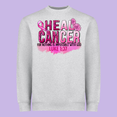Heal Cancer For Nothing Is Impossible Heavyweight Sweatshirt Designed By Fadigitalartstudio