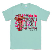Seafoam this is how i fight my battles Classic Tee - RacoonDesign