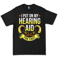 Black hearing aid gift funny deaf awareness t shirt Premium Tee - tuanDangUi