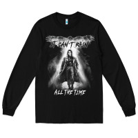 Black eric draven it can't rain all the time 1 Long Sleeve Tee - tuanDangUi