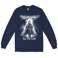 Navy eric draven it can't rain all the time 1 Long Sleeve Tee - tuanDangUi