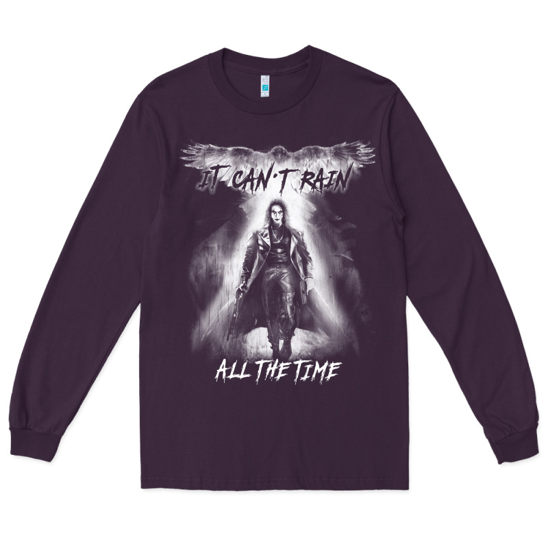 Eric Draven It Can't Rain All The Time 1 Long Sleeve Tee by tuanDangUi | Teevron