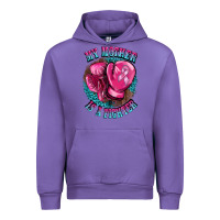 My Mother Is A Fighter Urban Hoodie | Teevron