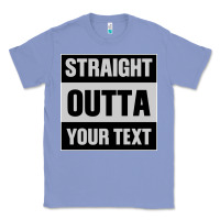 Colony Blue Straight Outta Your Text Classic Tee - Bettercallsaul