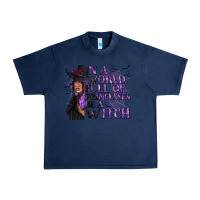 Navy In a World Full of Princesses Be a Witch Urban Heavy Tee - texasbilliewilder