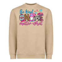 Mushroom be kind gnome matter what Heavyweight Sweatshirt - OliviaCreatesArt