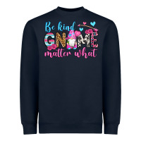 Navy be kind gnome matter what Heavyweight Sweatshirt - OliviaCreatesArt