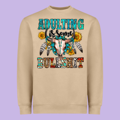 Adulting Is Some Bullshit Heavyweight Sweatshirt Designed By Oliviacreatesart