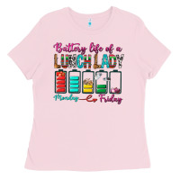 Bubblegum Pink Battery Life Of A lunch Lady Ladies Tee - BundleAndBundleShop