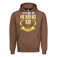 Chestnut hearing aid gift funny deaf awareness t shirt Zipper Hoodie - tuanDangUi