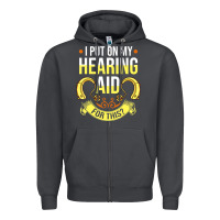 Smoke hearing aid gift funny deaf awareness t shirt Zipper Hoodie - tuanDangUi