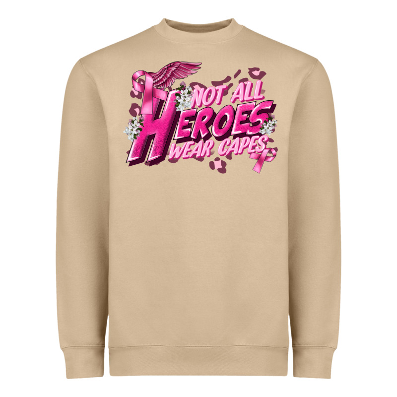 Not All Heroes Wear Capes Cancer Awareness Heavyweight Sweatshirt by FaDigitalArtStudio | Teevron