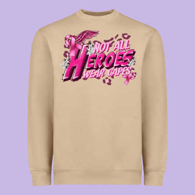 Not All Heroes Wear Capes Cancer Awareness Heavyweight Sweatshirt Designed By Fadigitalartstudio