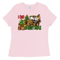 Bubblegum Pink I Dig Christmas Backhoe Loader Ladies Tee - BundleAndBundleShop