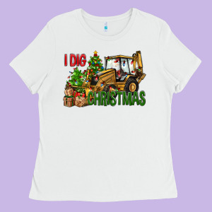 I Dig Christmas Backhoe Loader Ladies Tee Designed By Bundleandbundleshop