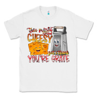 White This Might  Sound Chessy But it Think You Are Grat Classic Tee - RacoonDesign