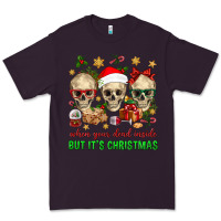 Plum When Your Dead Inside But It's Christmas Premium Tee - BundleAndBundleShop