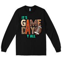 Black It's game day y'all Long Sleeve Tee - HowdyJamesFarm