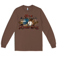 Chestnut It's a Baseball kinda day Long Sleeve Tee - HowdyJamesFarm