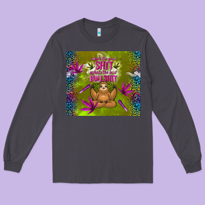 Inhale The Good Shit Exhale The Bad Bullshit Long Sleeve Tee Designed By Tumblerdesignbyshophia