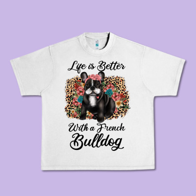 Life Is Better With A French Bulldog Urban Heavy Tee Designed By Jahusdesignshop
