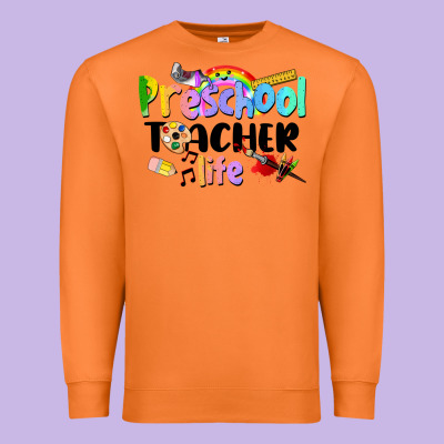 Preschool Teacher Life Premium Sweatshirt Designed By Lillyallendesigns