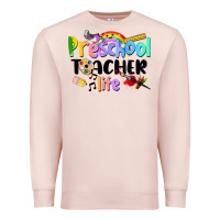 Pale Pink Preschool Teacher Life Premium Sweatshirt - LillyAllenDesigns