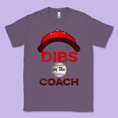 Dibs On The Coach Baseball Classic Tee Designed By Bettercallsaul