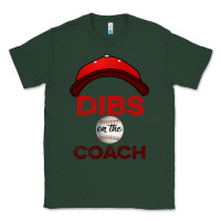 Sports Green Dibs On The Coach Baseball Classic Tee - Bettercallsaul