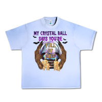Grape Ice My Crystal Ball Says You're Urban Heavy Tee - texasbilliewilder