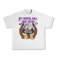 Lunar Rock My Crystal Ball Says You're Urban Heavy Tee - texasbilliewilder