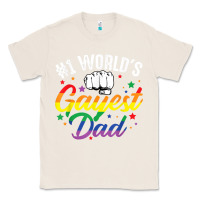 Natural 1 worlds gayest dad funny fathers day lgbt pride r Classic Tee - tuanDangUi