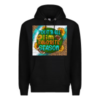 Black football is my favorite season tumbler Premium Hoodie - BundleAndBundleShop