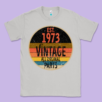 Est 1973 Vintage All Original Parts Classic Tee Designed By Bettercallsaul