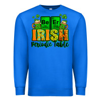 True Royal Beer Irish Periodic table St. Patrick's Premium Sweatshirt - LillyAllenDesigns