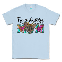 Dusty Blue french bulldog mom Classic Tee - RanaPortraitStore