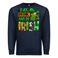 Navy Eat drink and be Irish St. Patrick's Premium Sweatshirt - LillyAllenDesigns