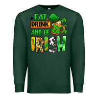 Sports Green Eat drink and be Irish St. Patrick's Premium Sweatshirt - LillyAllenDesigns