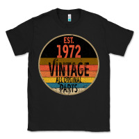 Black est. 1972 MADE IN 1972 ALL ORIGINAL PARTS all orginal parts Classic Tee - Bettercallsaul