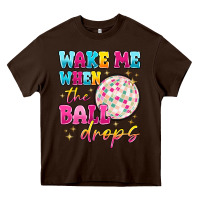 Chocolate Brown wake me when the ball drops Heavy Core Tee - MaliasSmallBusiness