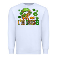 White kiss me im irish st patricks lip stain Premium Sweatshirt - LillyAllenDesigns